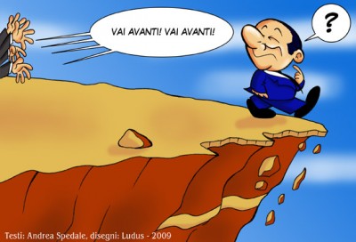 berlu-precipizio Berlusconi deve continuare a governare